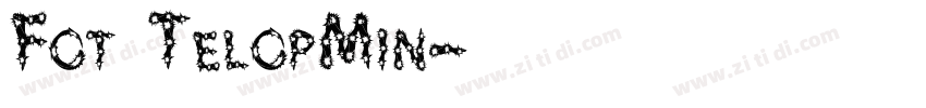Fot TelopMin字体转换